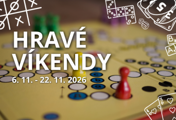 HRAVÉ VÍKENDY
