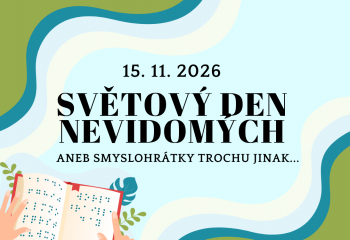 SVĚTOVÝ DEN NEVIDOMÝCH